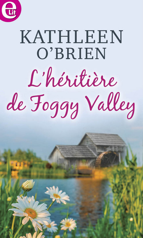Couverture ebook de L'héritière de Foggy Valley, de Kathleen O'Brien