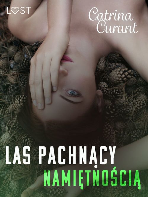 ebook cover of Las pachnacy namietno´scia - opowiadanie erotyczne, by Catrina Curant