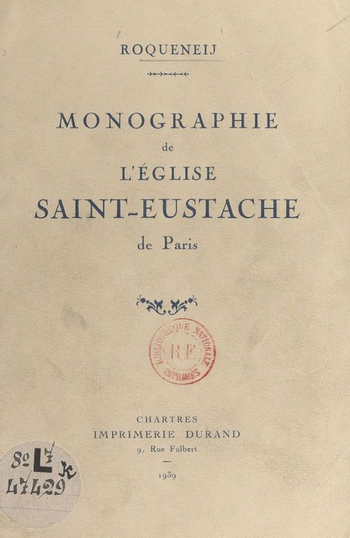Couverture ebook de Monographie de l'église Saint-Eustache de Paris, de Roqueneij