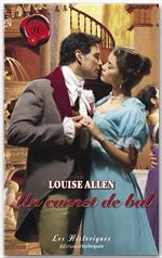 Couverture ebook de Un carnet de bal (Harlequin Les Historiques), de Louise Allen