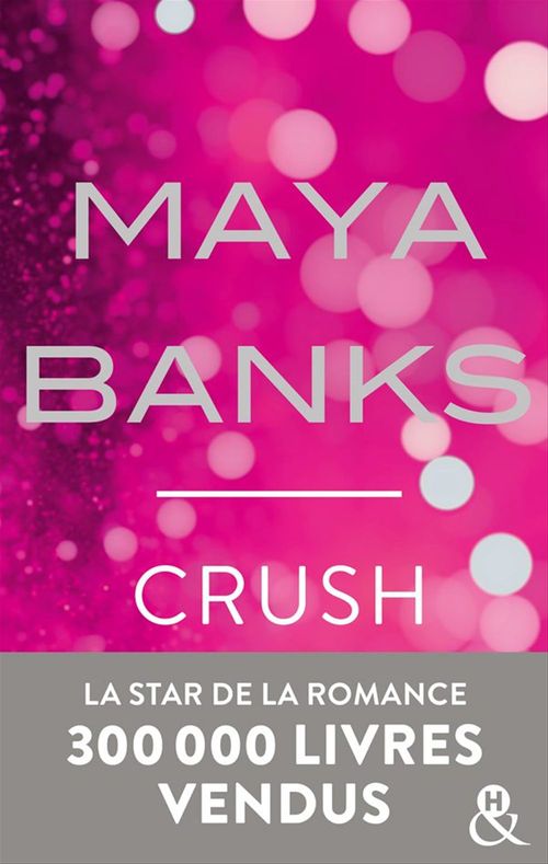 ebook cover of Crush, by Maya Banks