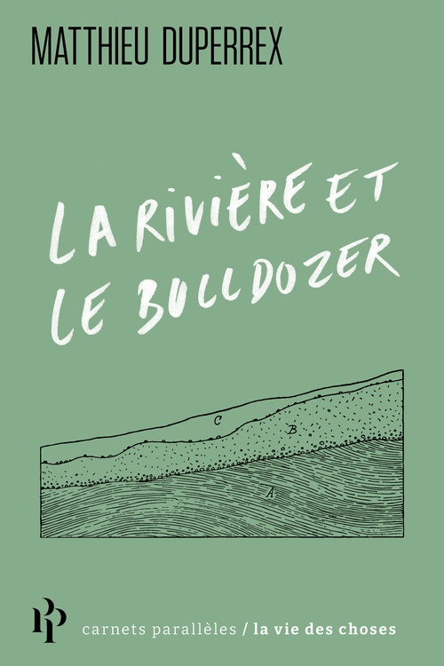 ebook cover of La rivière et le bulldozer, by Matthieu Duperrex