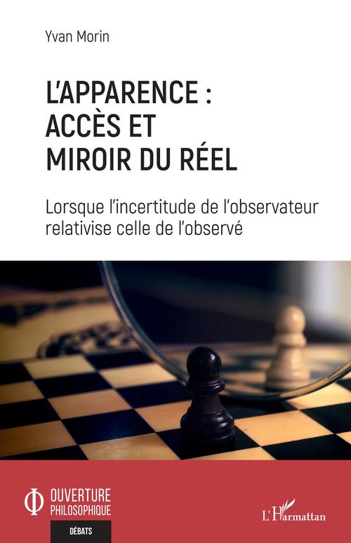 ebook cover of L'apparence : accès et miroir du réel, by Yvan Morin