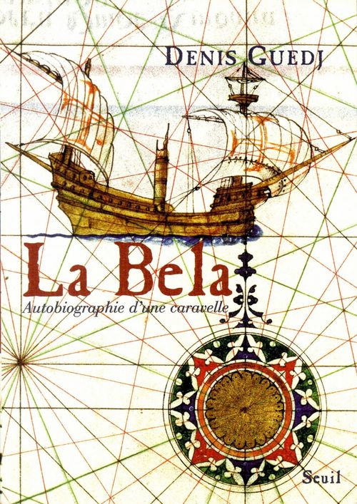 Couverture ebook de La Bela. Autobiographie d'une caravelle, de Guedj Denis