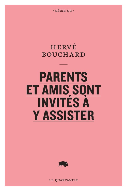 Couverture ebook de Parents et amis sont invités à y assister, de Hervé Bouchard