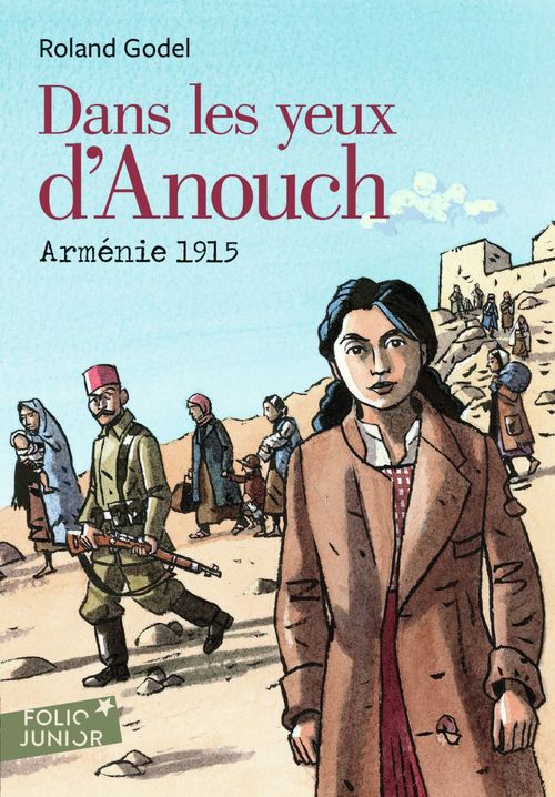 ebook cover of Dans les yeux d'Anouch. Arménie, 1915, by Roland Godel