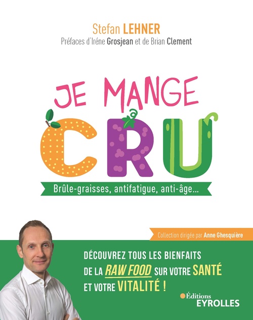 Couverture ebook de Je mange cru, de Stefan Lehner