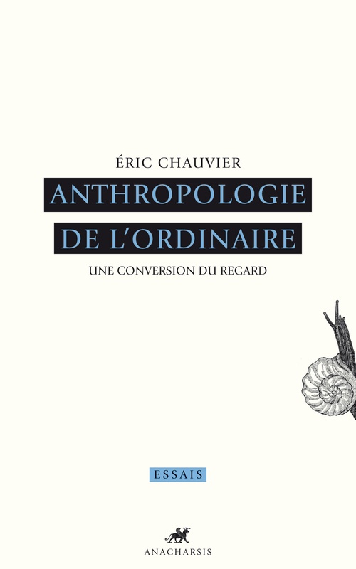 Couverture ebook de Anthropologie de l'ordinaire, de Eric Chauvier