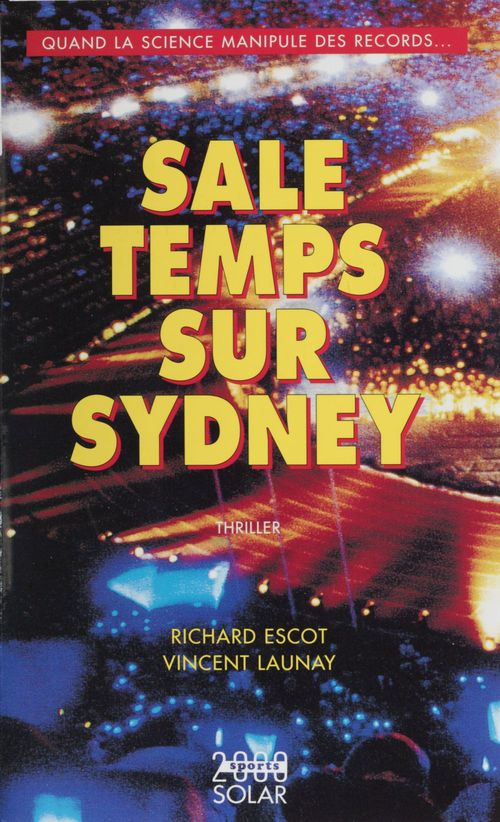 Couverture ebook de Sale temps sur Sydney, de Launey Escot, Richard Escot
