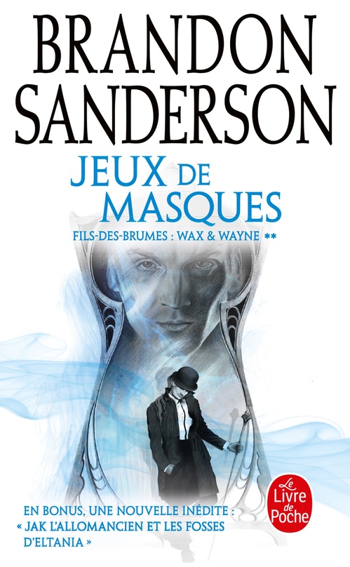 Couverture ebook de Jeux de masques (Fils-des-Brumes : Wax & Wayne, Tome 2), de Brandon Sanderson