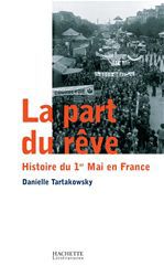 Couverture ebook de La part du rêve, de Danielle Tartakowsky
