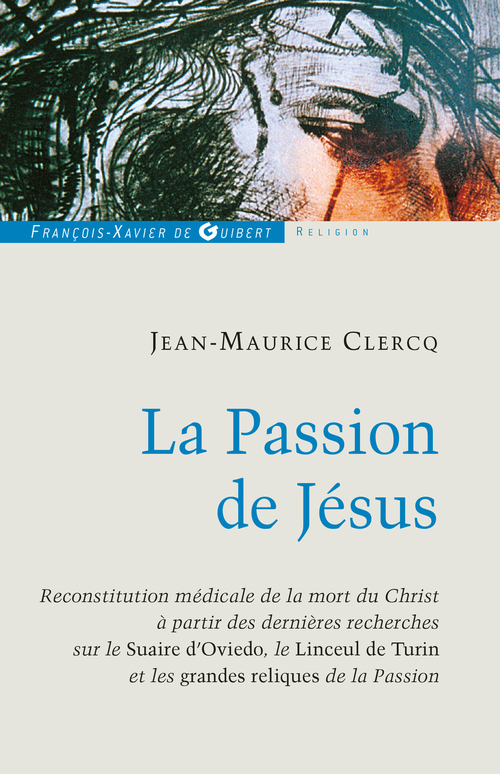 ebook cover of La Passion de Jésus, by Jean-Maurice Clercq