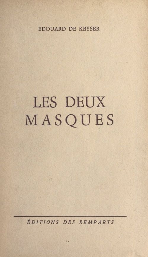 Couverture ebook de Les deux masques, de Edouard De Keyser
