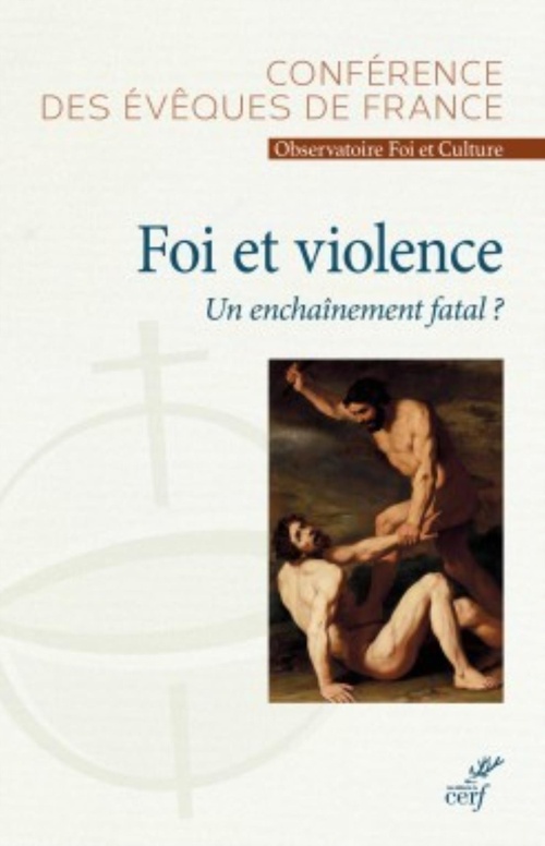 Couverture ebook de FOI ET VIOLENCE, UN ENCHAINEMENT FATAL ?, de CONF EVEQUES FRANC