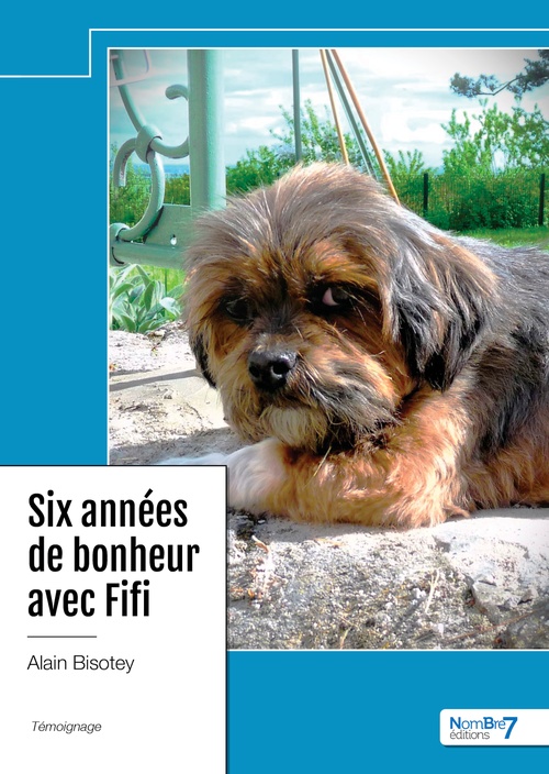 ebook cover of Six années de bonheur avec Fifi, by Alain Bisotey