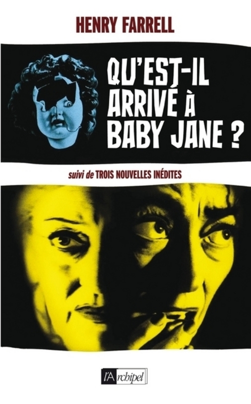 Couverture ebook de Qu'est-il arrivé à Baby Jane ?, de Henry Farrell