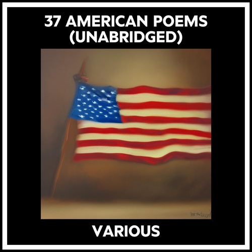 audiobook cover of 37 American Poems (Unabridged), by