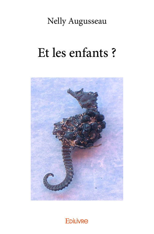 Couverture ebook de Et les enfants ?, de Nelly Augusseau