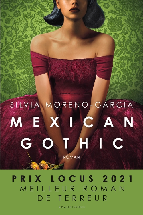 ebook cover of Mexican Gothic, by Silvia Moreno-Garcia