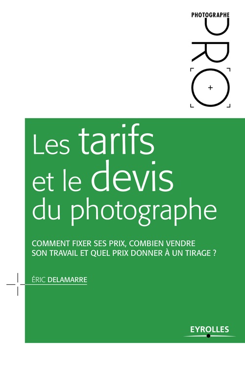 ebook cover of Les tarifs et le devis du photographe, by Eric Delamarre