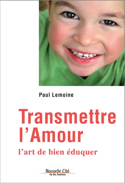 Couverture ebook de Transmettre l'amour, de Paul Lemoine