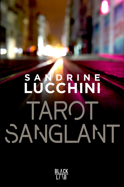 ebook cover of Tarot sanglant, by Sandrine Lucchini