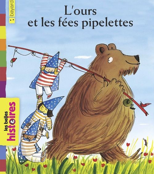 ebook cover of L'ours et les fées pipelettes, by Anne-Isabelle Lacassagne