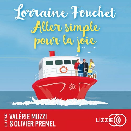 audiobook cover of Aller simple pour la joie, by Lorraine Fouchet