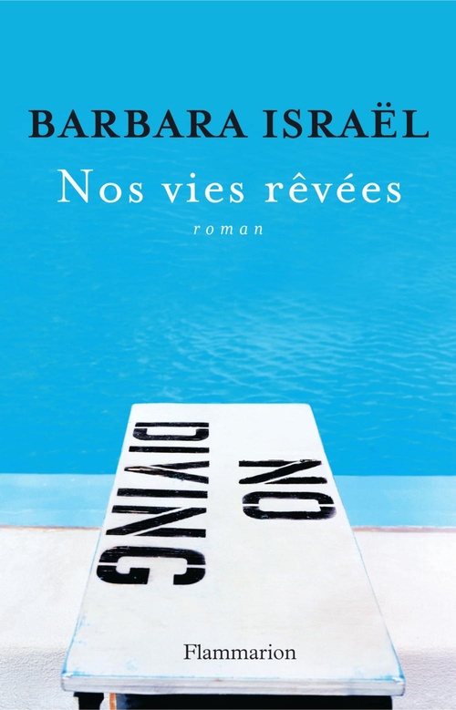 Couverture ebook de Nos vies rêvées, de Barbara Israël