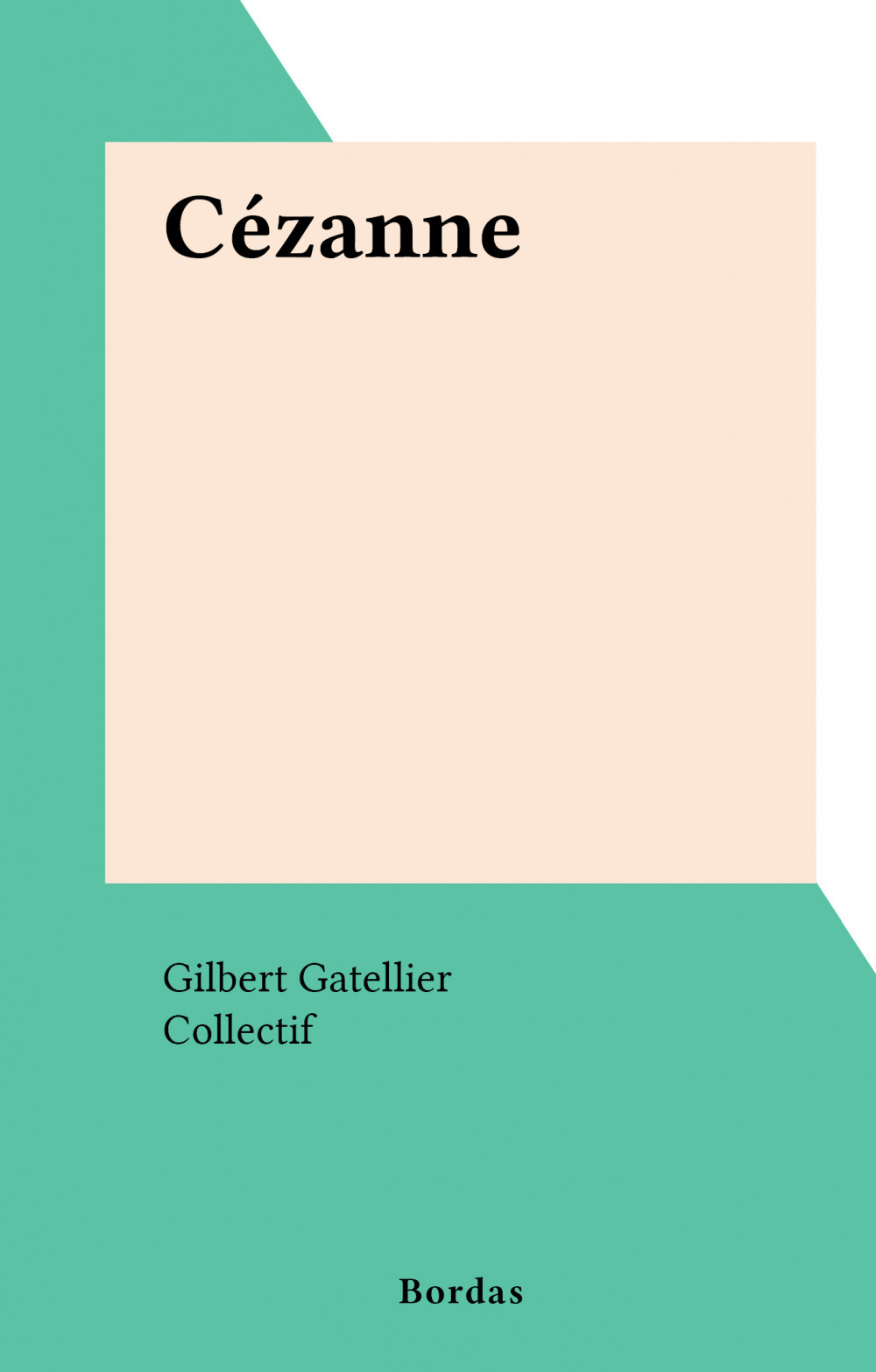 Couverture ebook de Cézanne, de Gilbert Gatellier