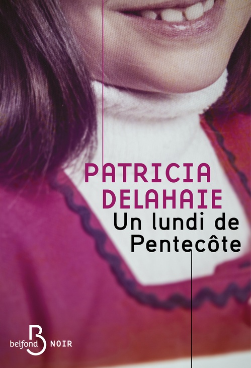 ebook cover of Un lundi de Pentecôte, by Patricia Delahaie