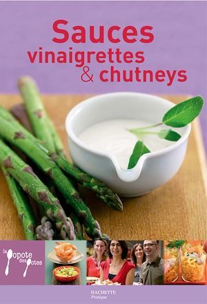 ebook cover of Sauces, vinaigrettes & chutneys, by Aude de Galard, Leslie Gogois