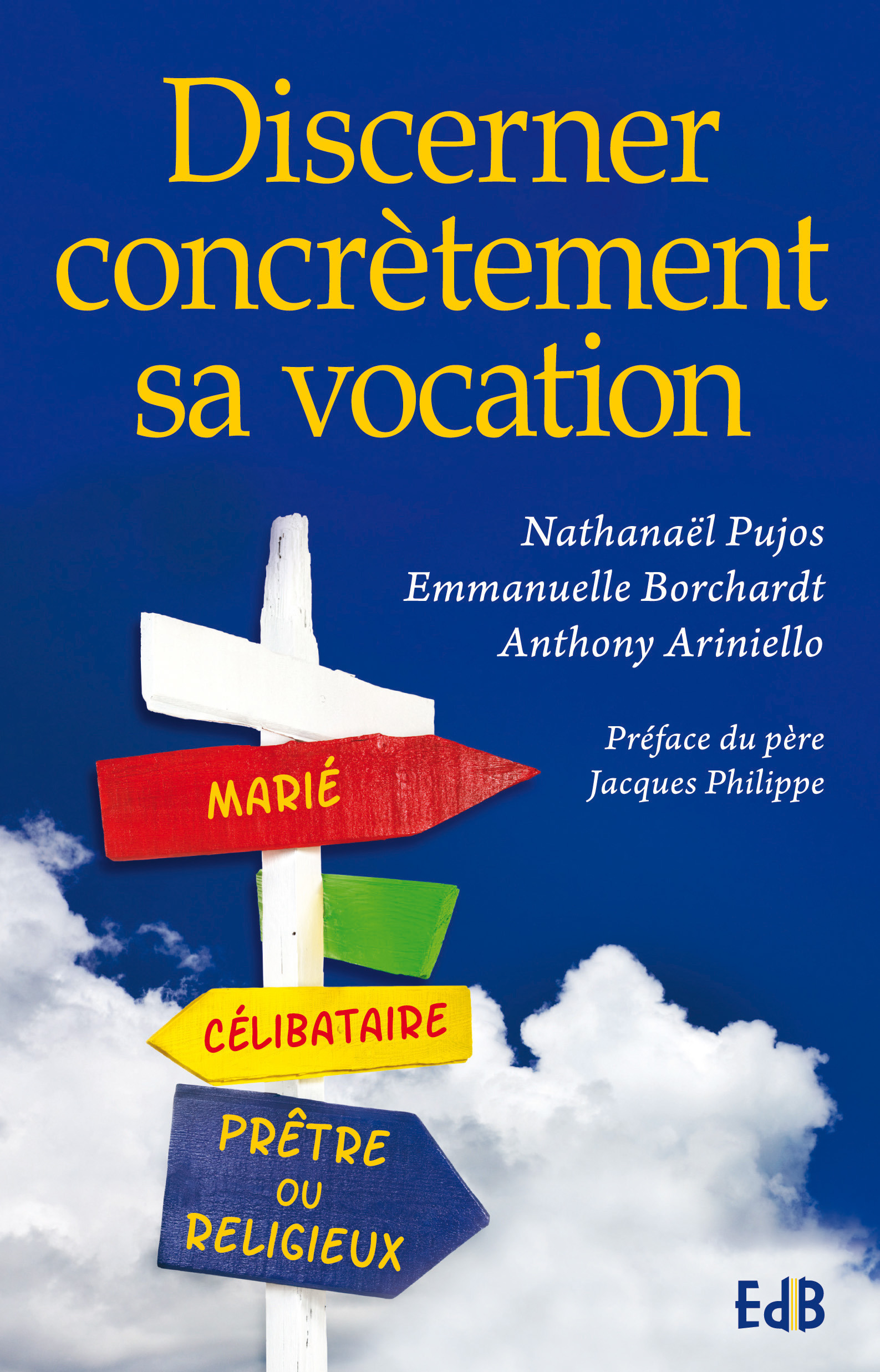 Couverture ebook de Discerner concrètement sa vocation, de Emmanuelle Borchardt, Nathanaël Pujos