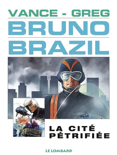 Couverture ebook de Bruno Brazil - Tome 4 - La Cité pétrifiée, de GREG