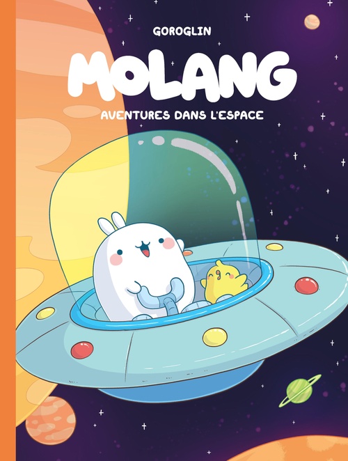 Couverture ebook de Molang - Tome 6 - Aventures dans l´espace, de Goroglin