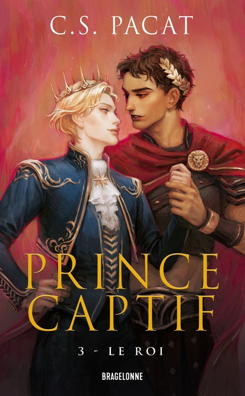Couverture ebook de Prince captif, T3 : Le Roi, de C.S. Pacat