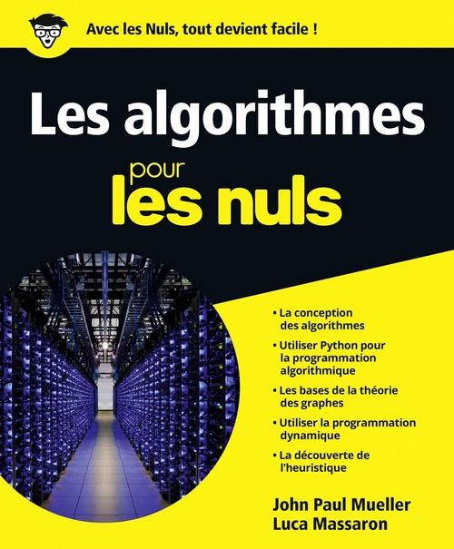 Couverture ebook de Algorithmique et algorithmes Pour les Nuls, de John Paul Mueller, Luca Massaron
