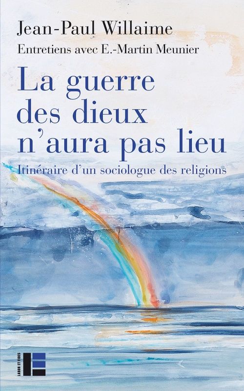Couverture ebook de La guerre des dieux n'aura pas lieu, de Jean-paul Willaime