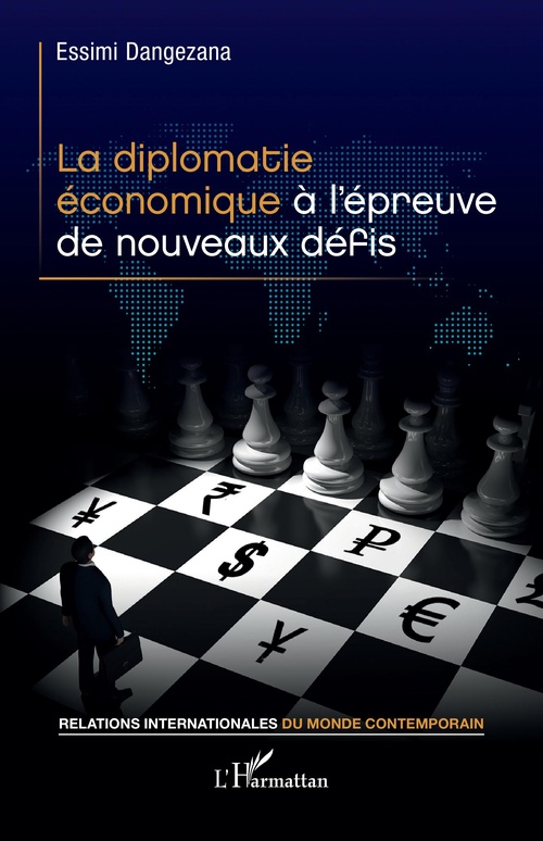 Couverture ebook de La diplomatie économique à l'épreuve de nouveaux défis, de Essimi Dangezana