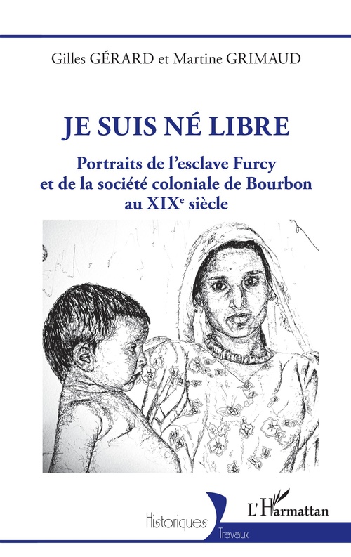 ebook cover of Je suis né libre, by Gilles Gérard, Martine Grimaud