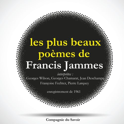 audiobook cover of Les Plus Beaux Poèmes de Francis Jammes, by Francis Jammes