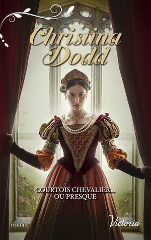 ebook cover of Courtois chevalier... ou presque, by Christina Dodd