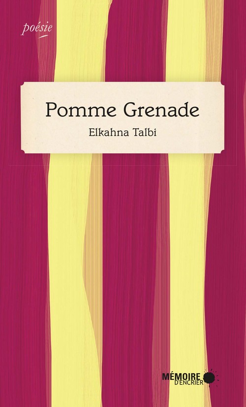 ebook cover of Pomme Grenade, by Elkahna Talbi