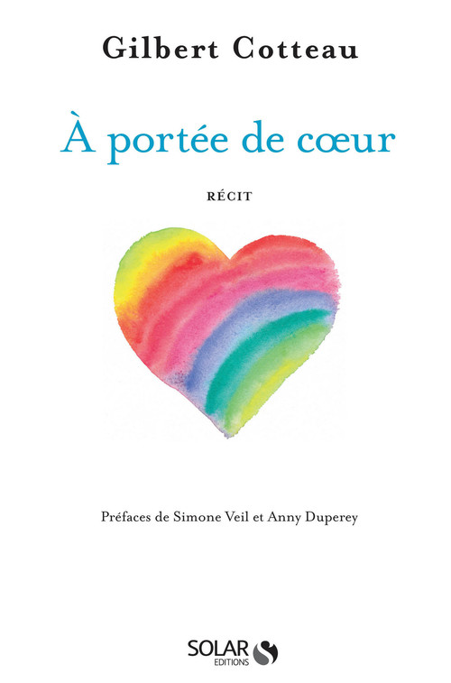 ebook cover of A portée de coeur - SOS villages d'enfants, by Cotteau/Veil/Duperey