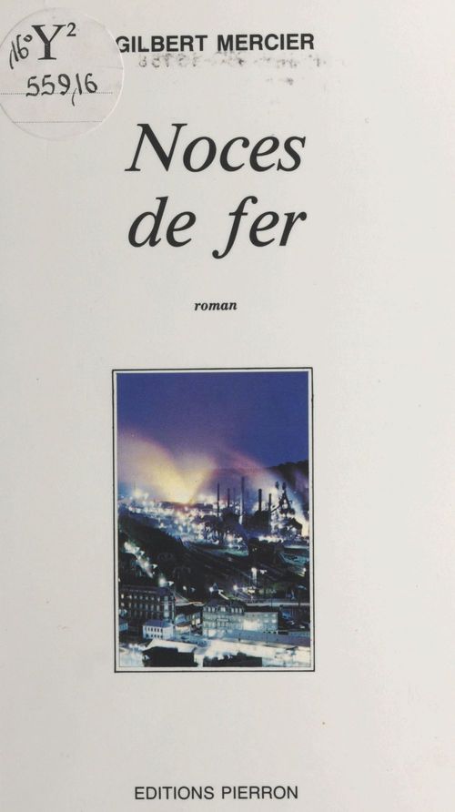 Couverture ebook de Noces de fer, de Gilbert Mercier
