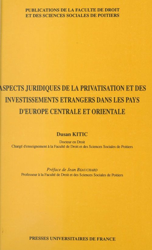 ebook cover of Aspects juridiques de la privatisation et des investissements étrangers dans les pays d'Europe centrale et orientale, by Dusan Kitic