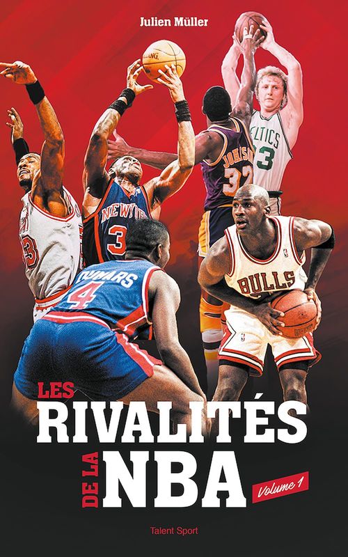 ebook cover of Les rivalités de la NBA - Volume 1, by Julien Müller