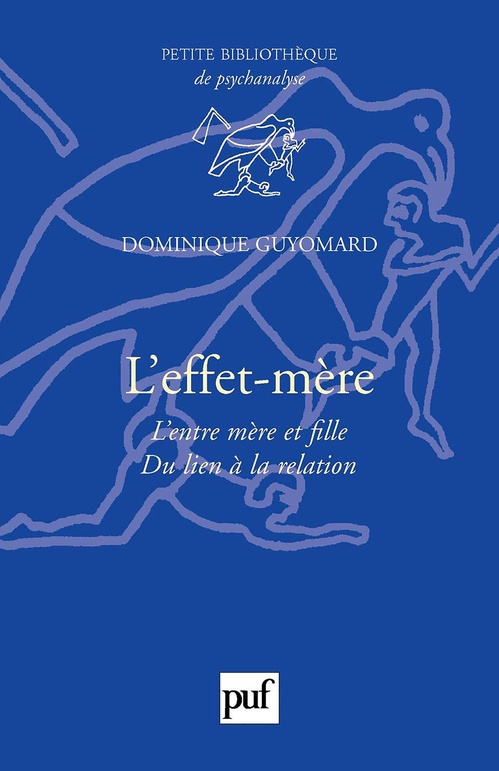 ebook cover of L'effet-mère : Du lien à la relation, by Dominique Guyomard