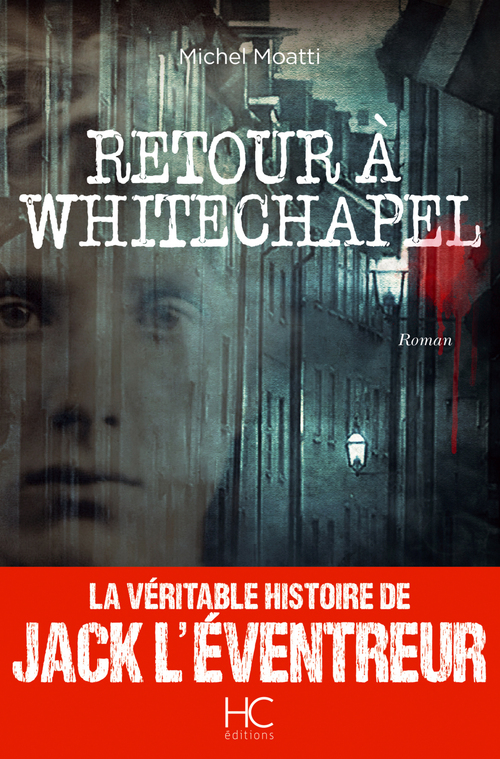 ebook cover of Retour à Whitechapel, by Michel Moatti