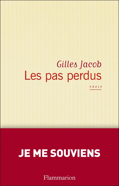 Couverture ebook de Les pas perdus, de Gilles Jacob
